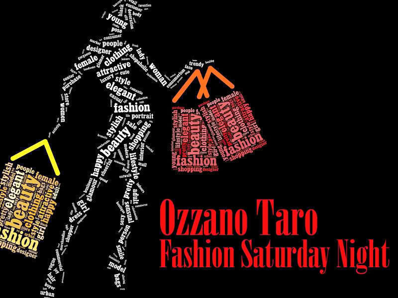 Fashion Saturday Night a Ozzano Taro 